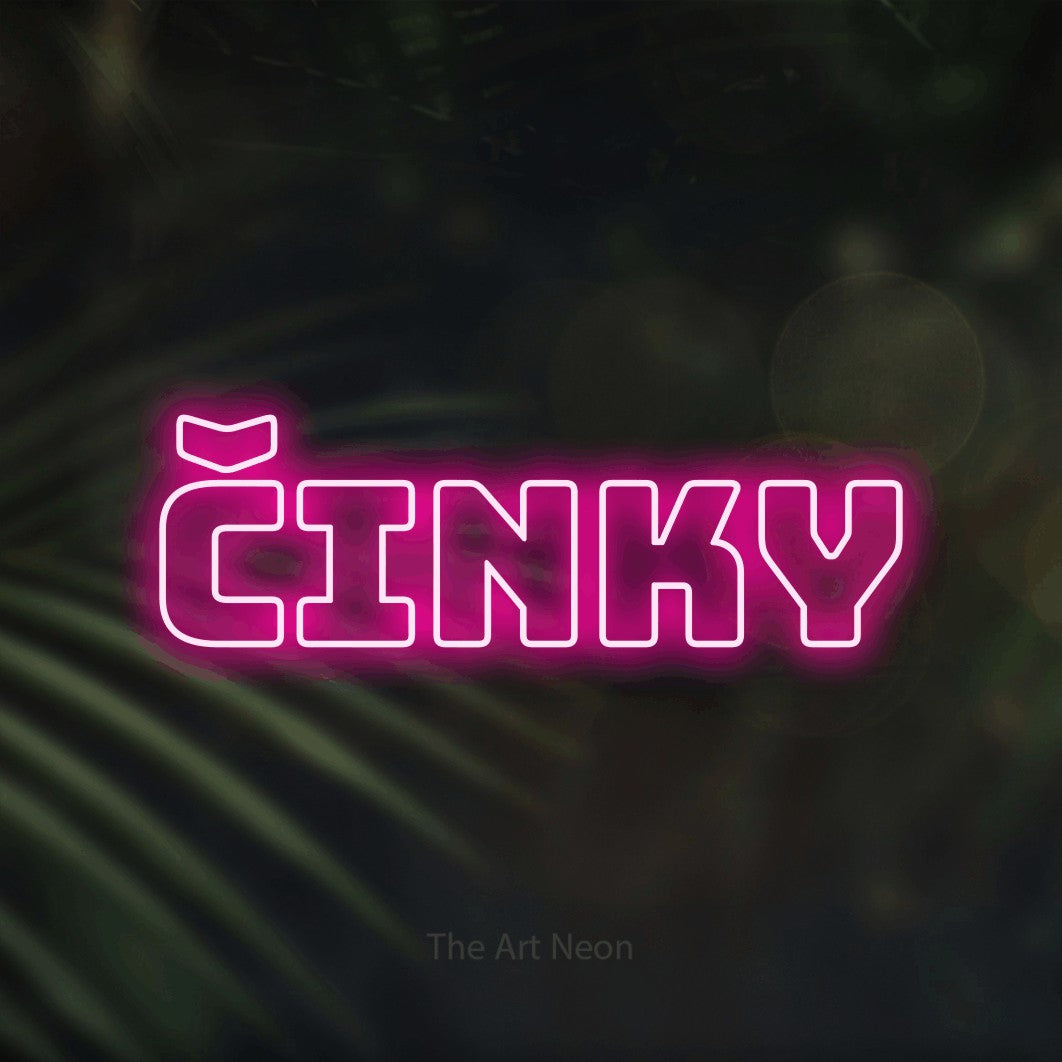 LED neon sign reading “činky”, arranged in a single line.
