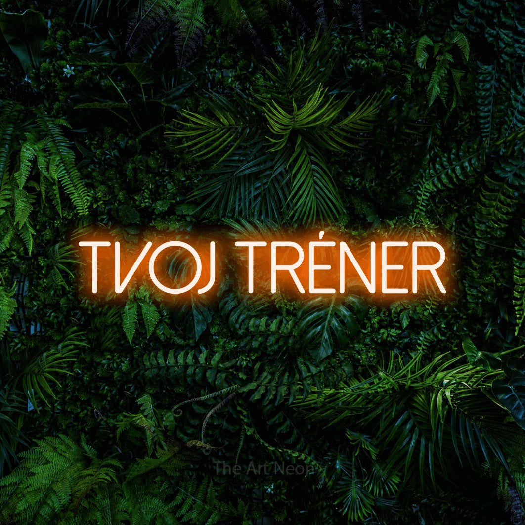 LED neon sign reading “TVOJ TRÉNER”, arranged in a single line.