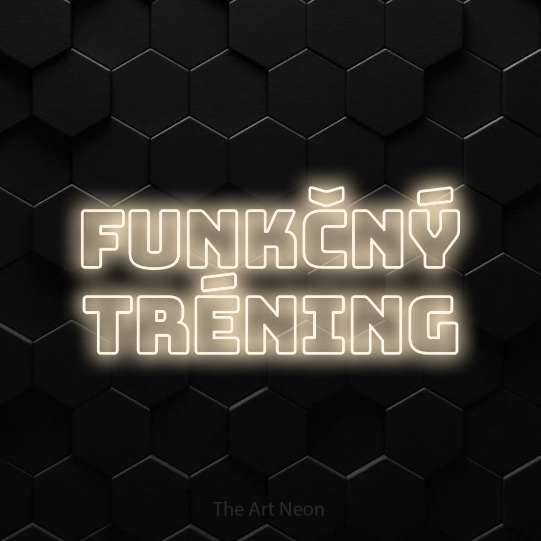 LED neon sign reading “FUNKČNÝ TRÉNING”, arranged in two lines.
