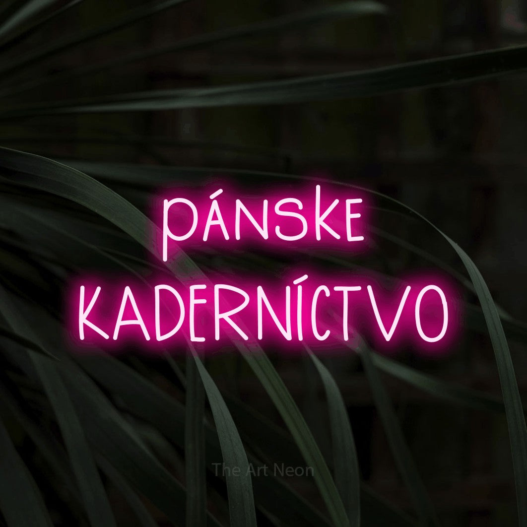 LED neon sign reading “pánske KADERNÍCTVO”, arranged in two lines.