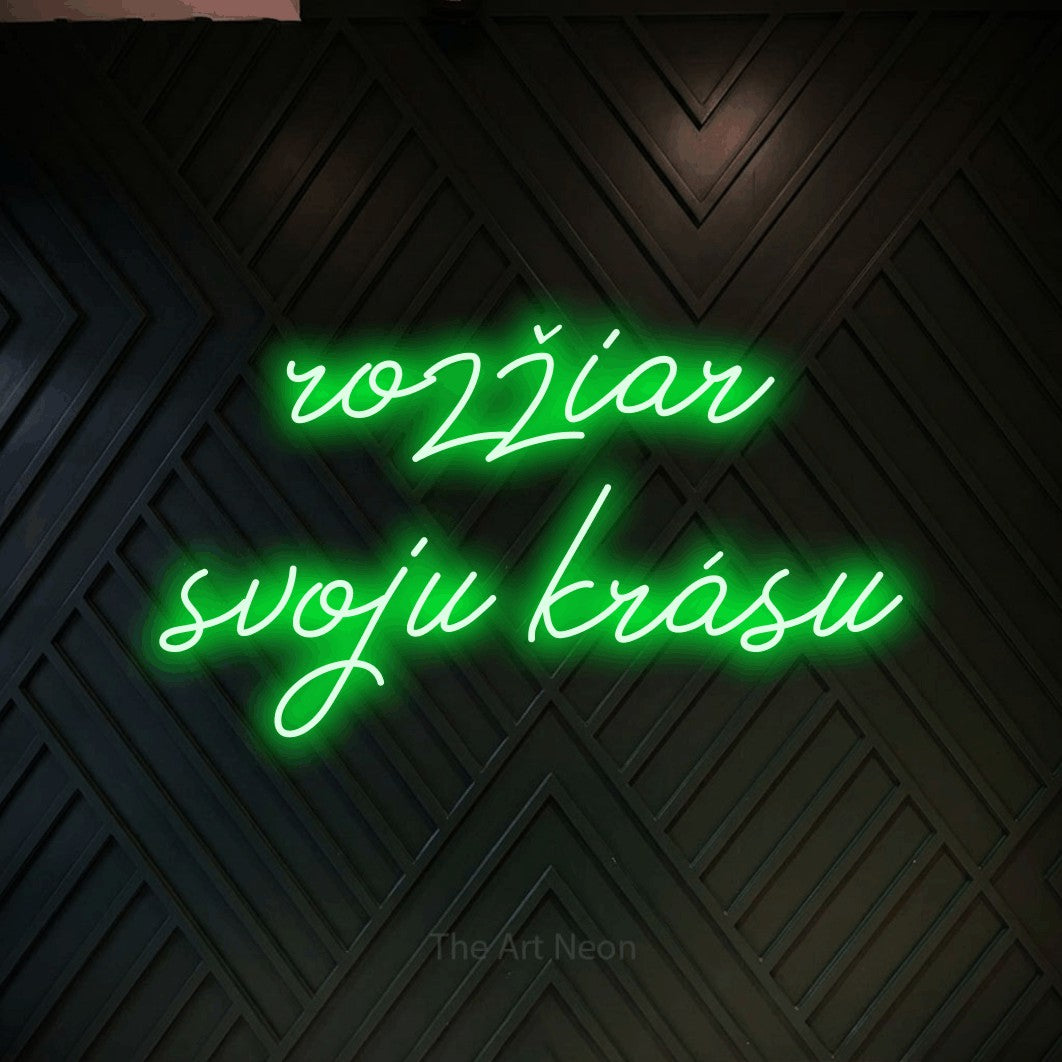 LED neon sign reading “rozžiar svoju krásu”, arranged in two lines.