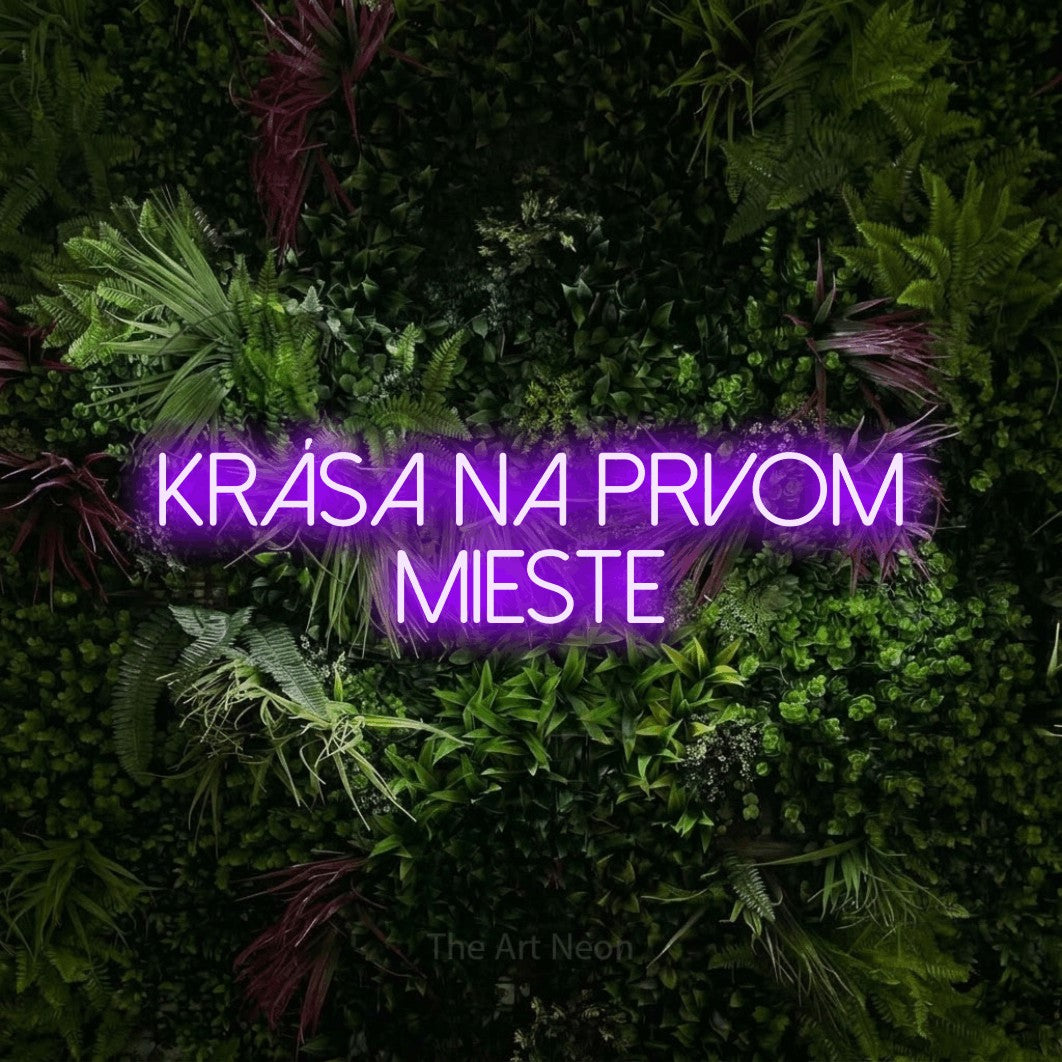 LED neon sign reading “Krása na Prvom Mieste”, arranged in two lines.