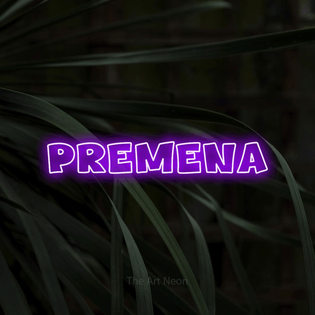 LED neon sign reading “Premena”, arranged in a single line.