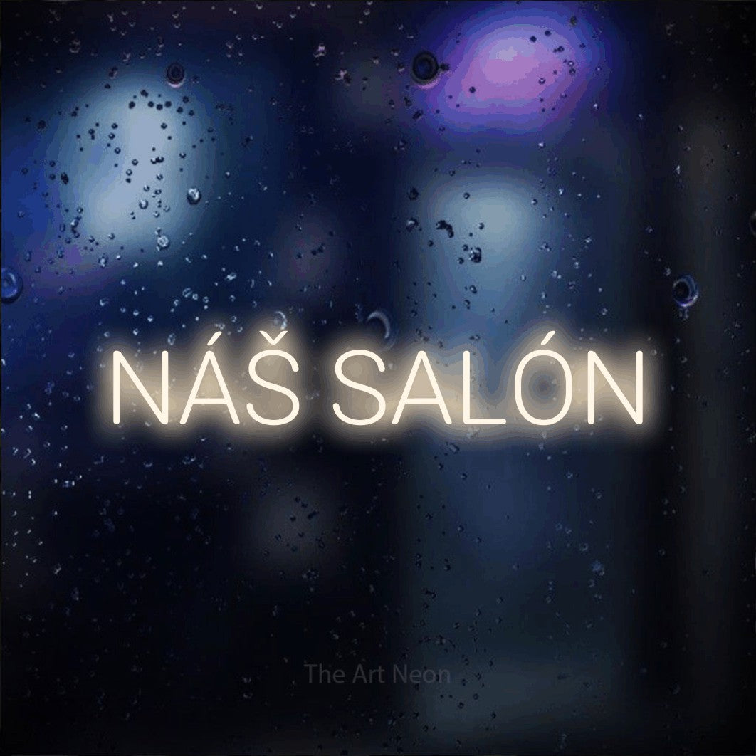 LED neon sign reading “NÁŠ SALÓN”, arranged in a single line.