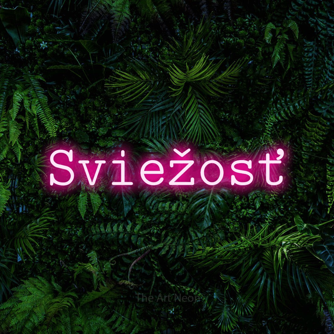 LED neon sign reading “Sviežosť”, arranged in a single line.