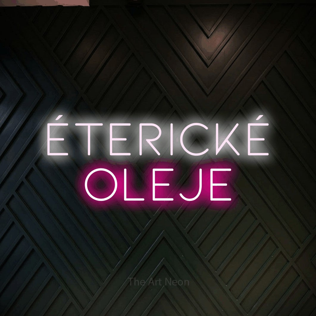 LED neon sign reading “Éterické Oleje”, arranged in two lines.