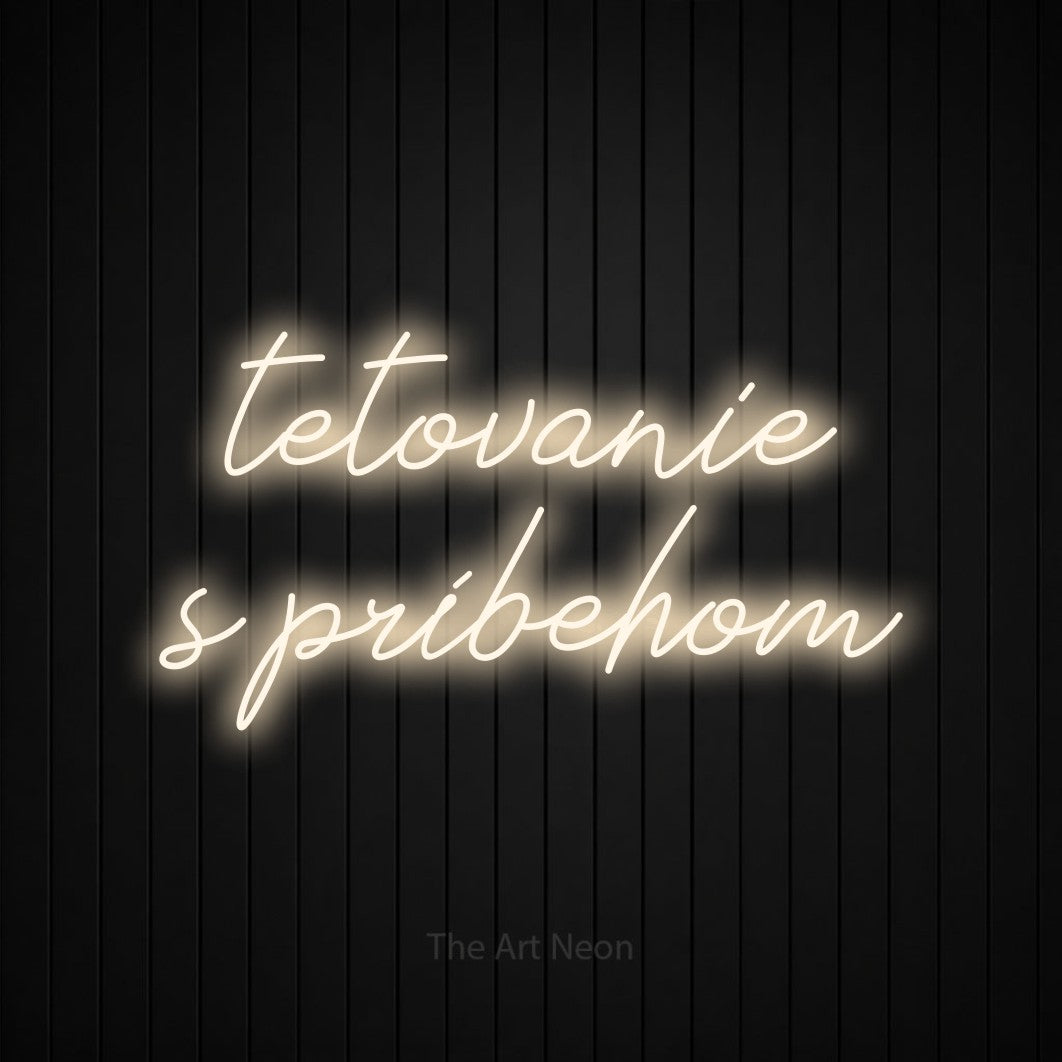 LED neon sign reading “tetovanie s príbehom”, arranged in two lines.
