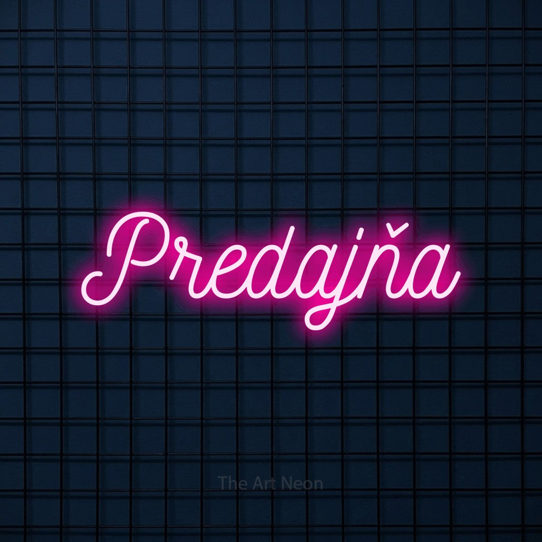 LED neon sign reading “Predajňa”, arranged in a single line.
