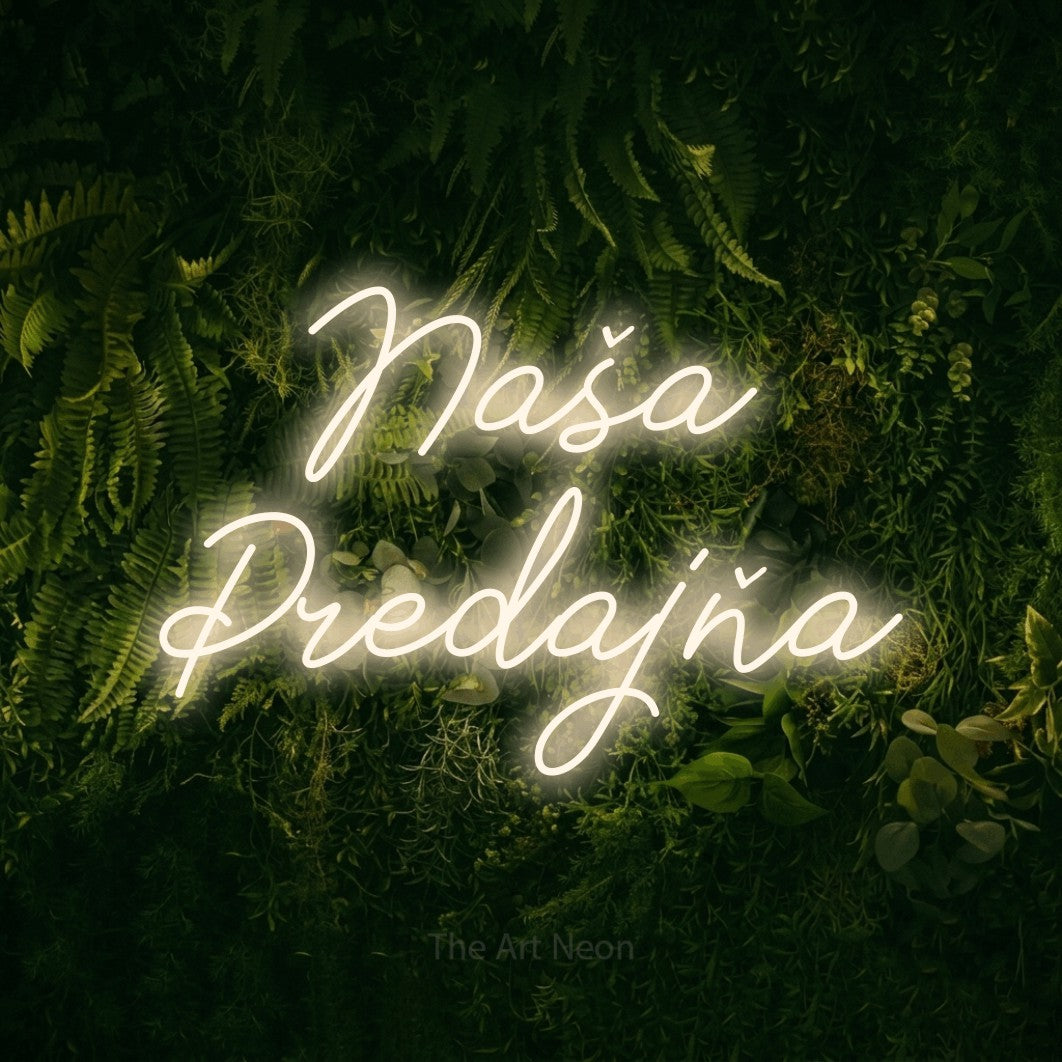 LED neon sign reading “Naša Predajňa”, arranged in two lines.