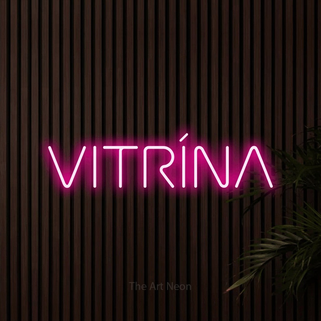 LED neon sign reading “VITRÍNA”, arranged in a single line.