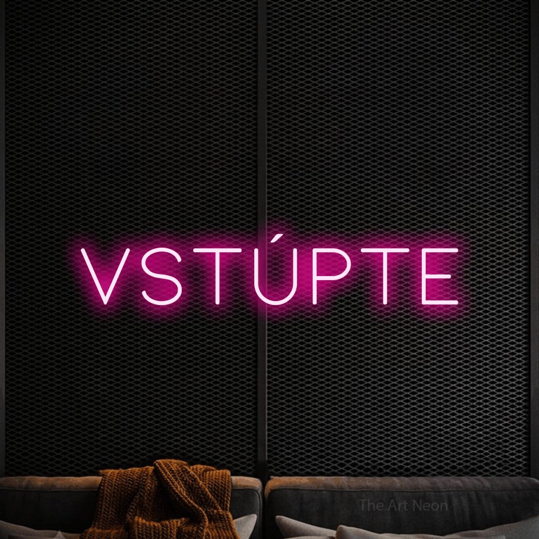 LED neon sign reading “vstúpte”, arranged in a single line.