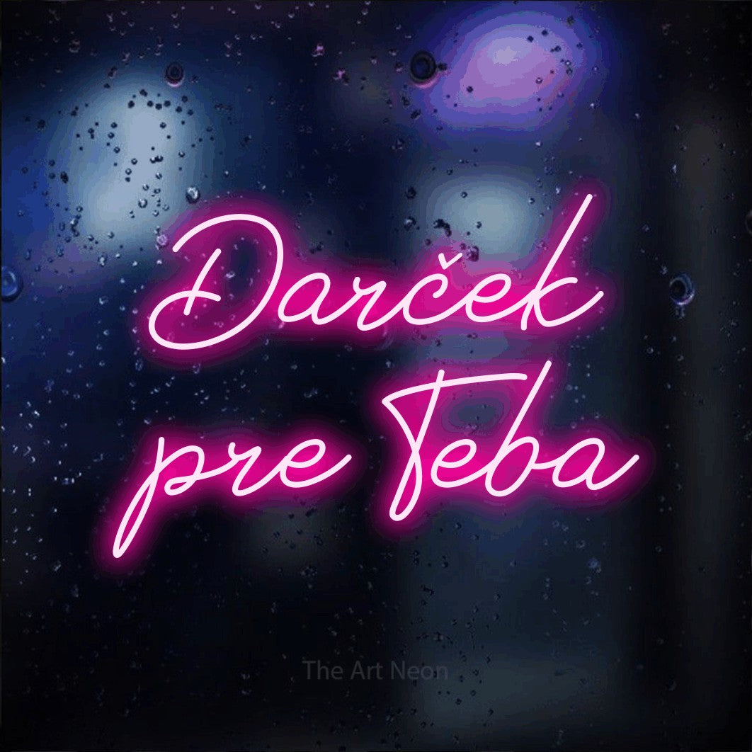 LED neon sign reading “Darček pre Teba”, arranged in two lines.