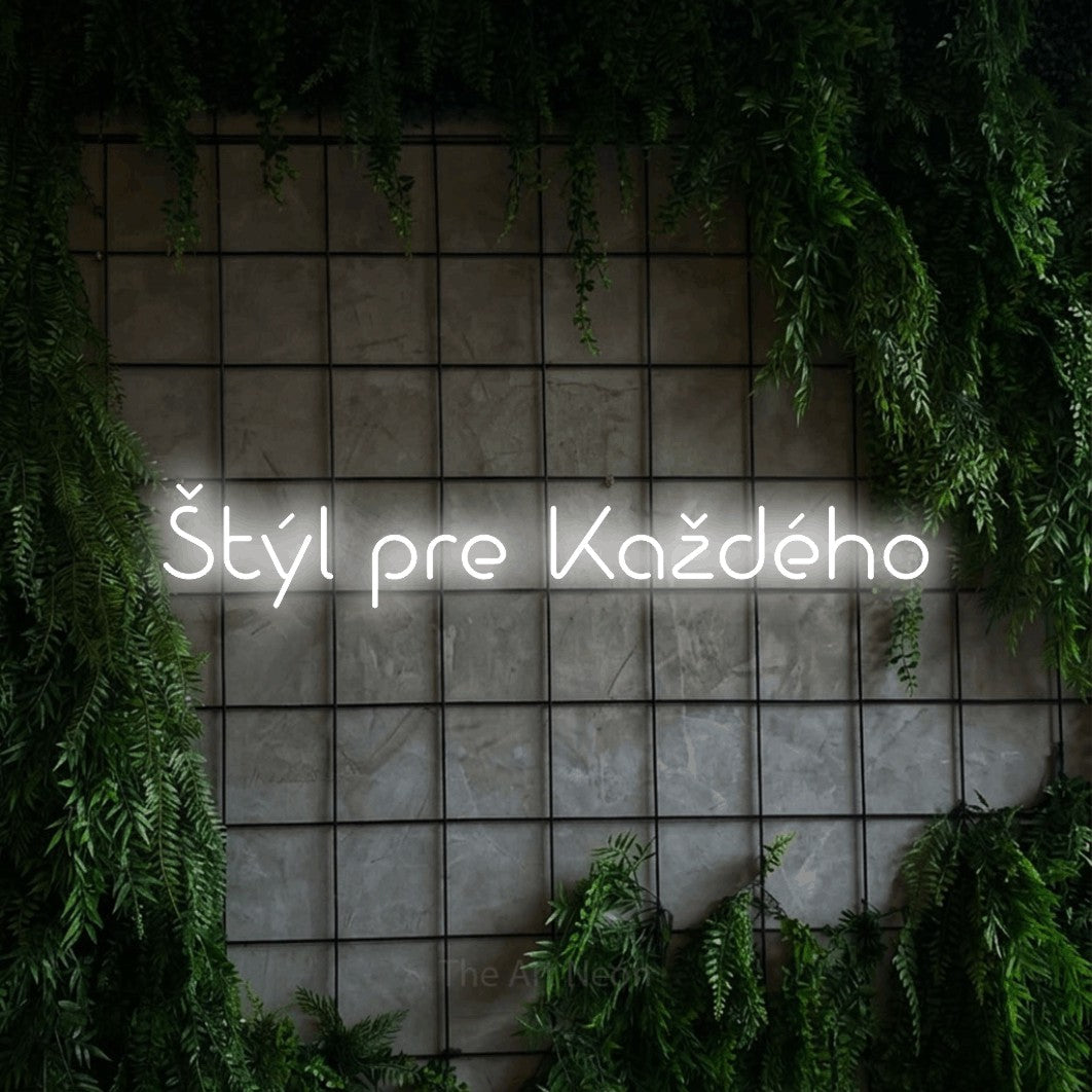 LED neon sign reading “Štýl pre Každého”, arranged in a single line.