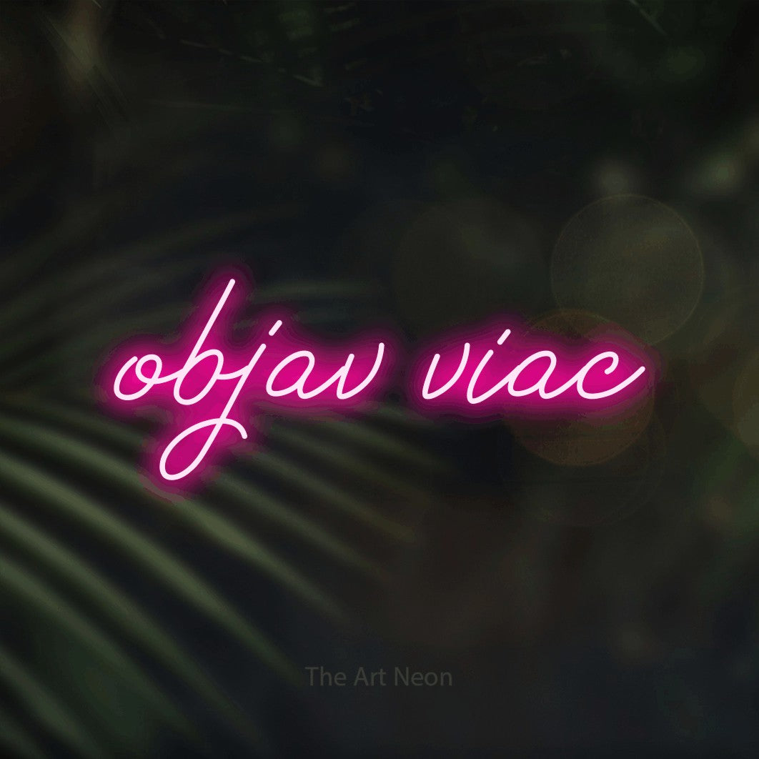 LED neon sign reading “objav viac”, arranged in a single line.