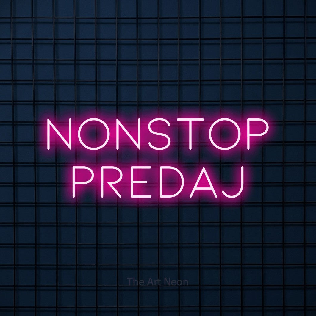 LED neon sign reading “nonstop predaj”, arranged in two lines.