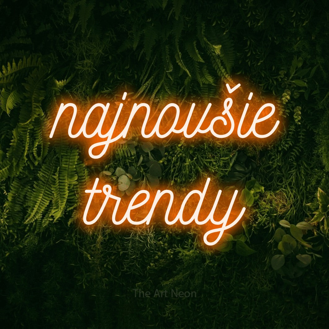 LED neon sign reading “najnovšie trendy”, arranged in two lines.