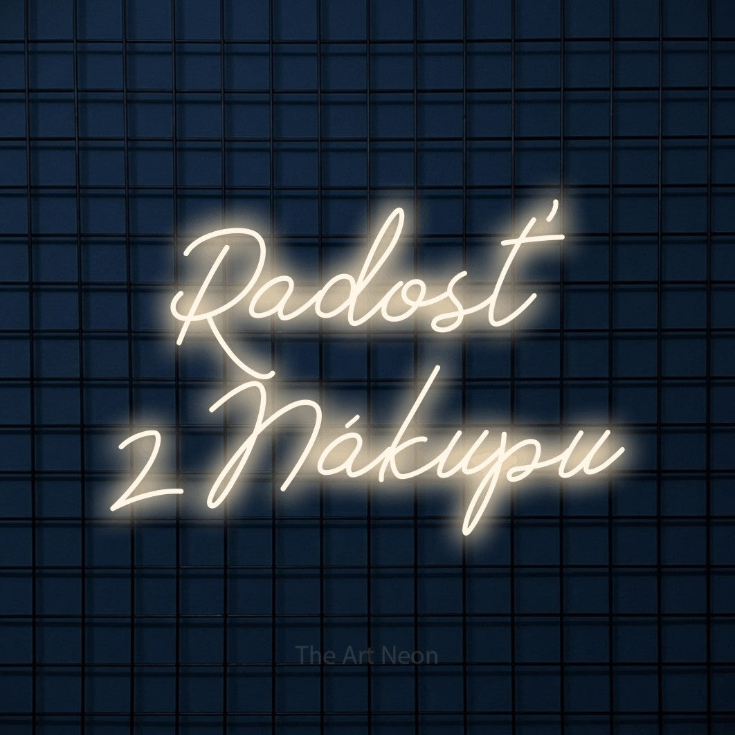 LED neon sign reading “Radosť z Nákupu”, arranged in two lines.