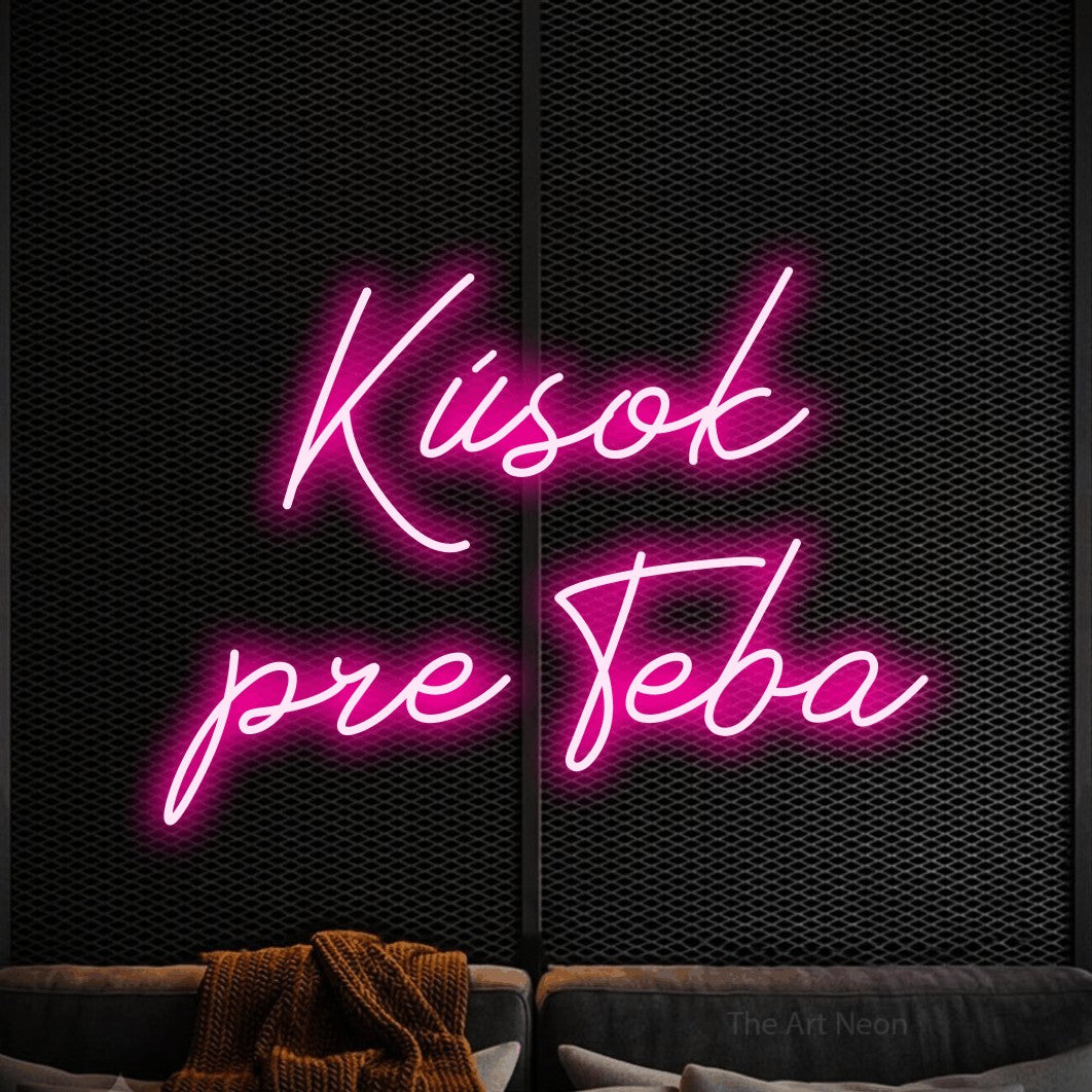 LED neon sign reading “Kúsok pre Teba”, arranged in two lines.