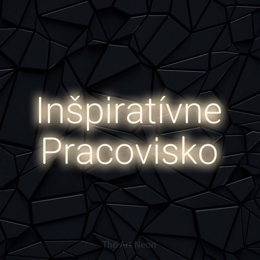 LED neon sign reading “Inšpiratívne Pracovisko”, arranged in two lines.