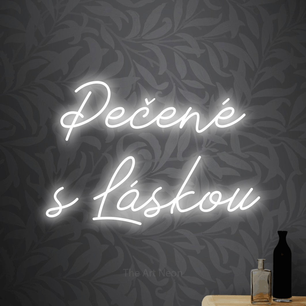 LED neon sign reading “Pečené s Láskou”, arranged in two lines.