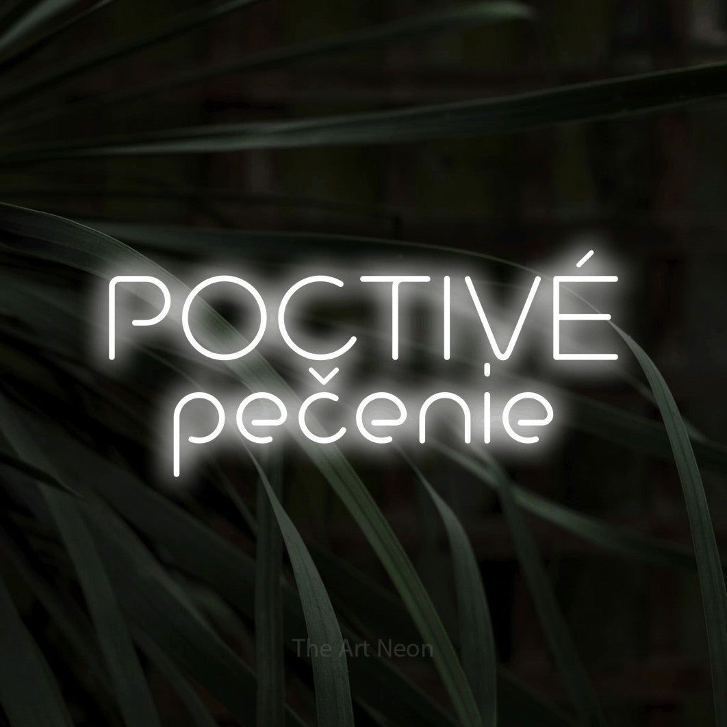 LED neon sign reading “POCTIVÉ pečenie”, arranged in two lines.