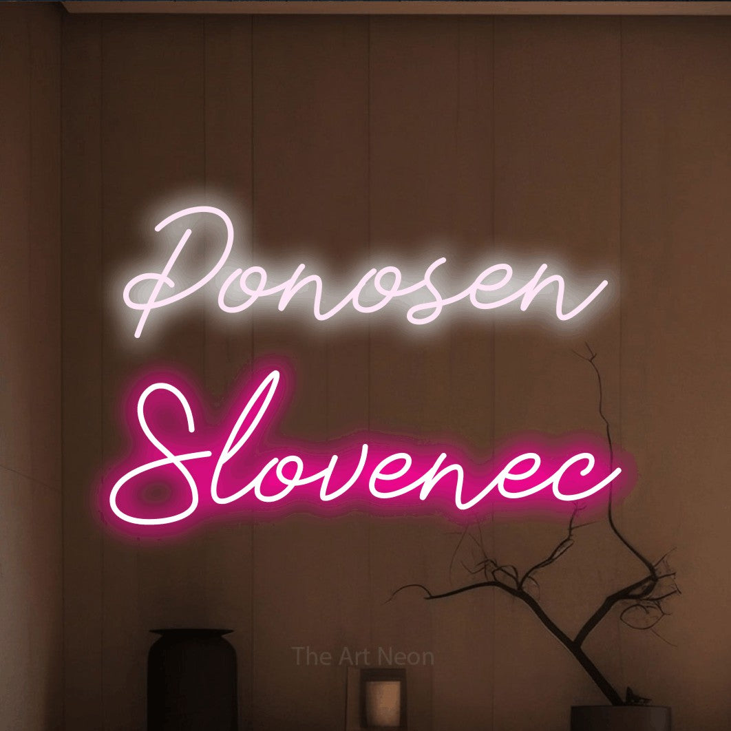 LED neon sign reading “Ponosen Slovenec”, arranged in two lines.