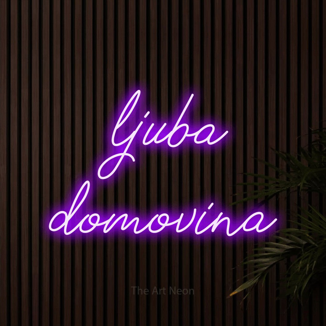 LED neon sign reading “ljuba domovina”, arranged in two lines.