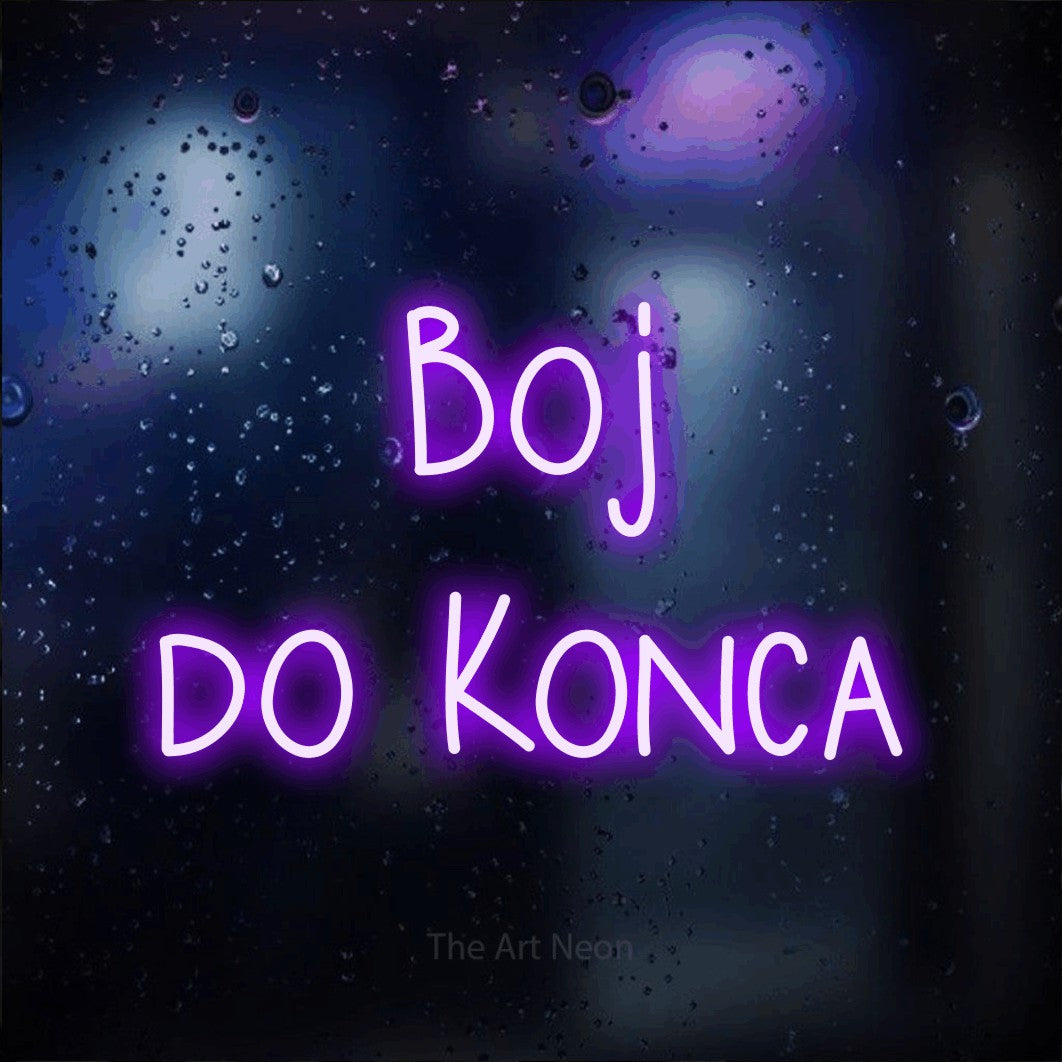 LED neon sign reading “Boj do Konca”, arranged in two lines.