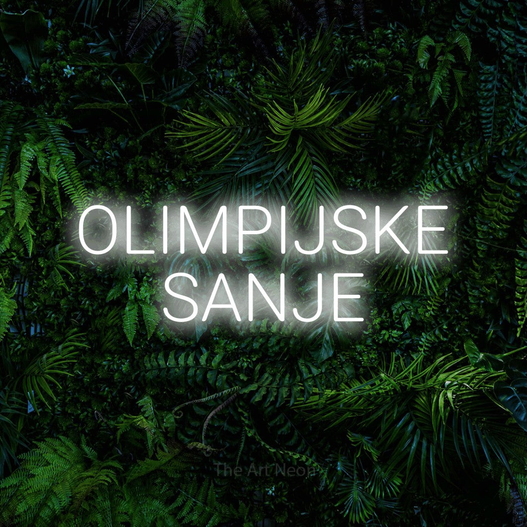 LED neon sign reading “OLIMPIJSKE SANJE”, arranged in two lines.