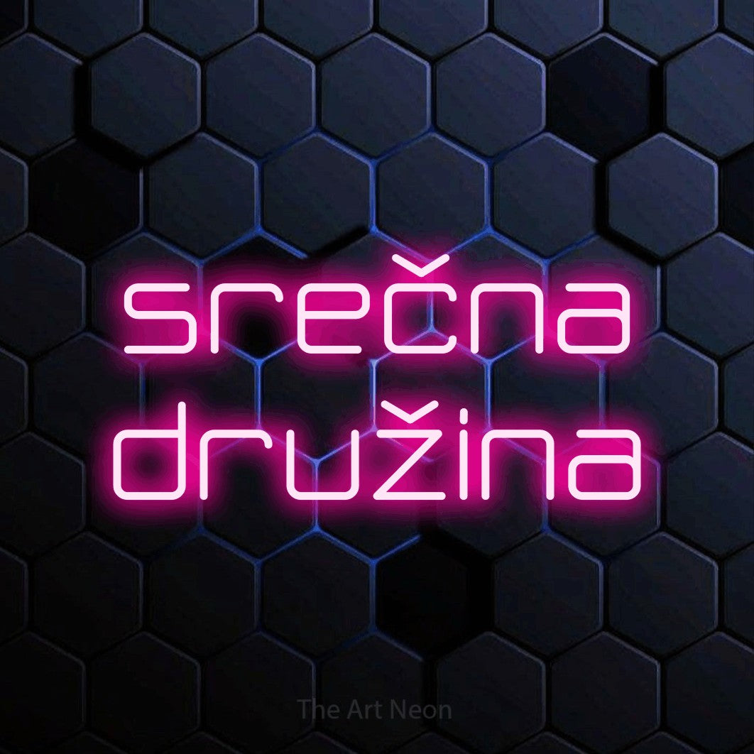 LED neon sign reading “srečna družina”, arranged in two lines.
