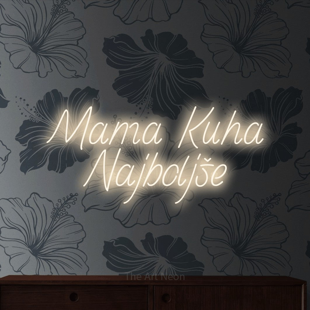 LED neon sign reading “Mama Kuha Najboljše”, arranged in two lines.