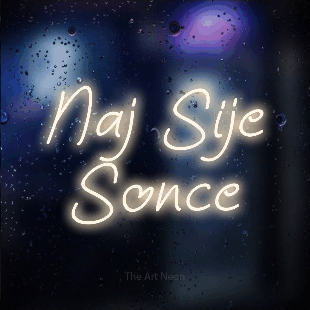 LED neon sign reading “Naj Sije Sonce”, arranged in two lines.