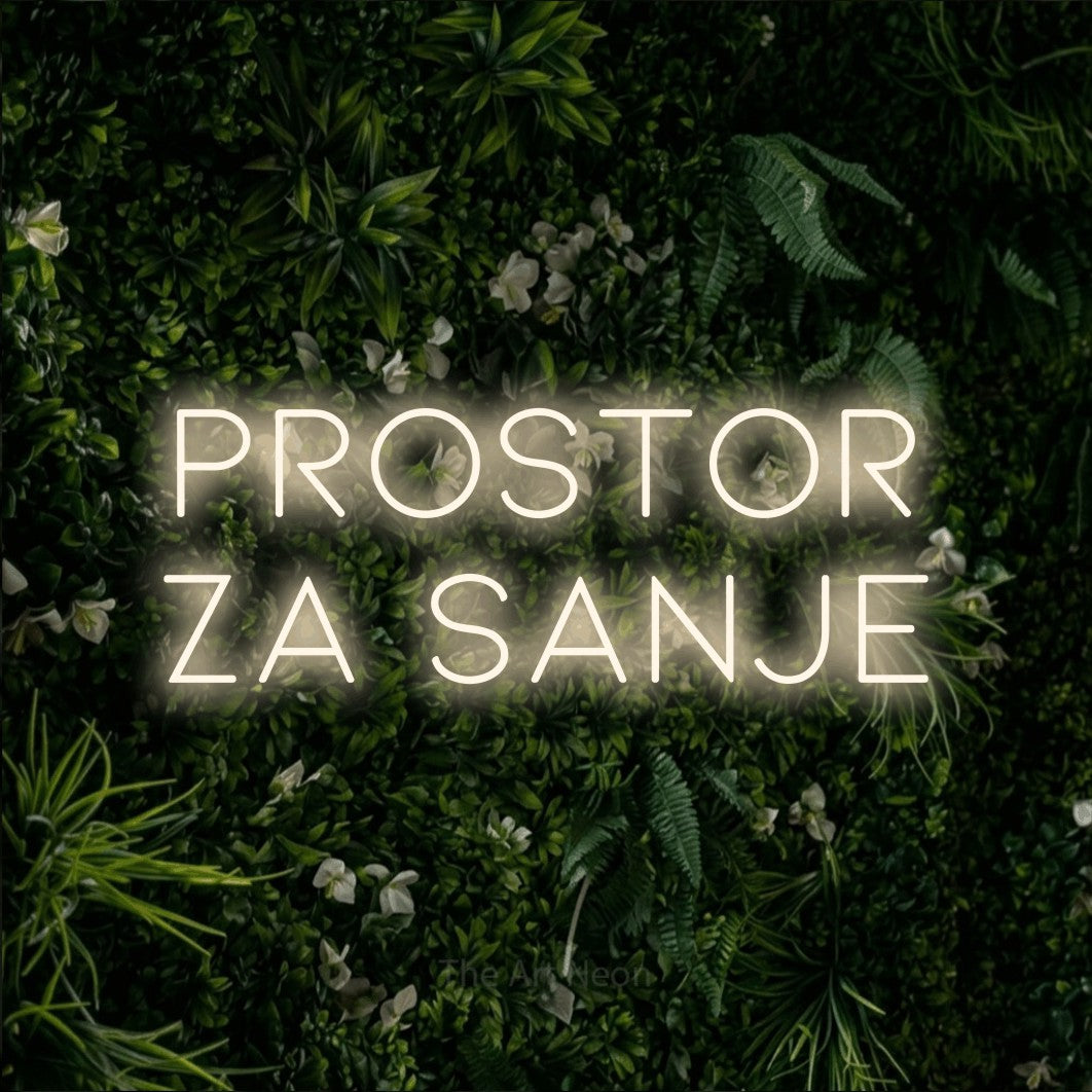LED neon sign reading “prostor za sanje”, arranged in two lines.