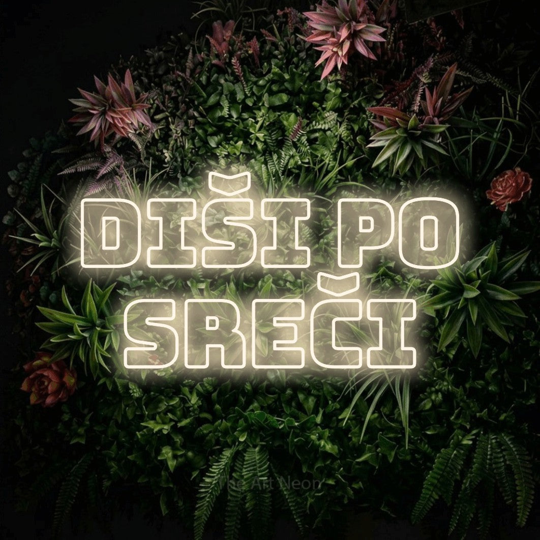 LED neon sign reading “Diši po Sreči”, arranged in two lines.