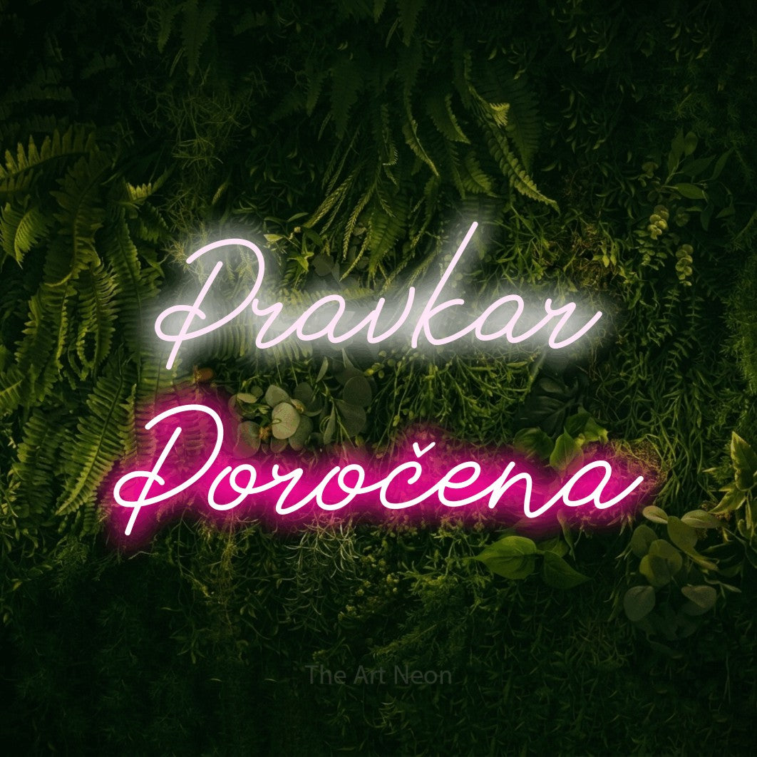 LED neon sign reading “Pravkar Poročena”, arranged in two lines.