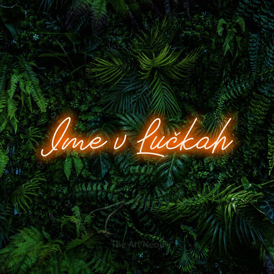 LED neon sign reading “Ime v Lučkah”, arranged in a single line.