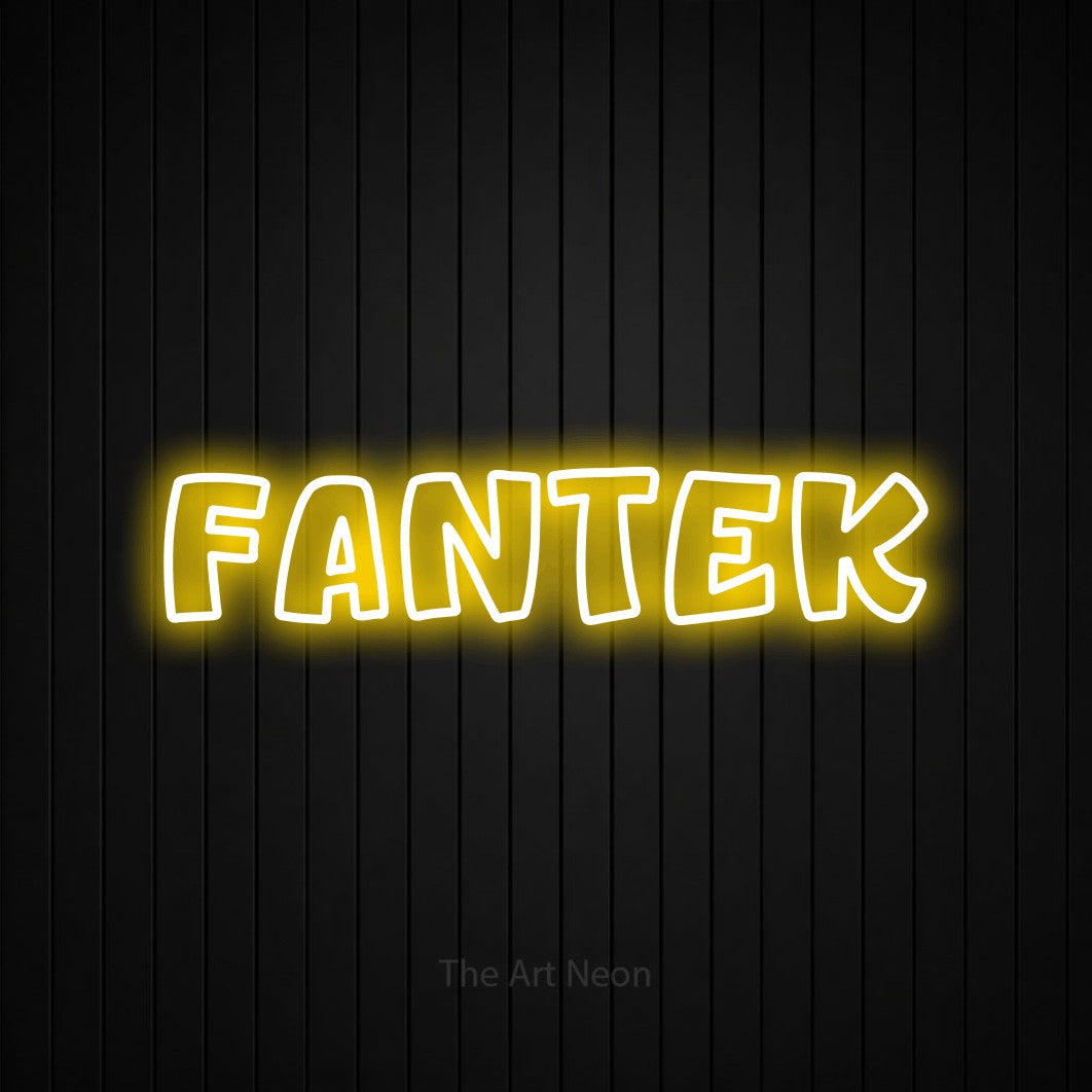 LED neon sign reading “fantek”, arranged in a single line.
