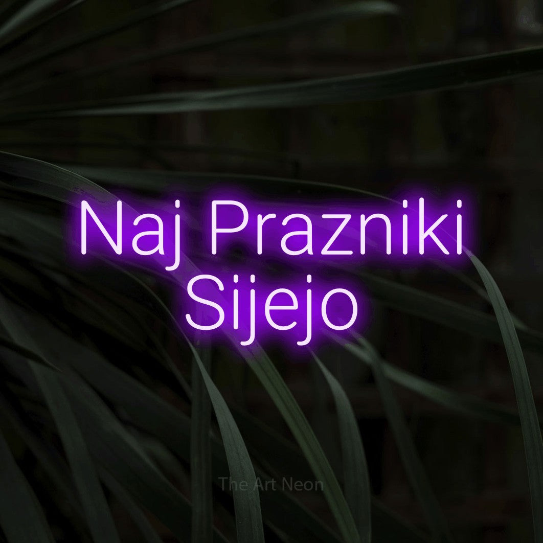 LED neon sign reading “Naj Prazniki Sijejo”, arranged in two lines.