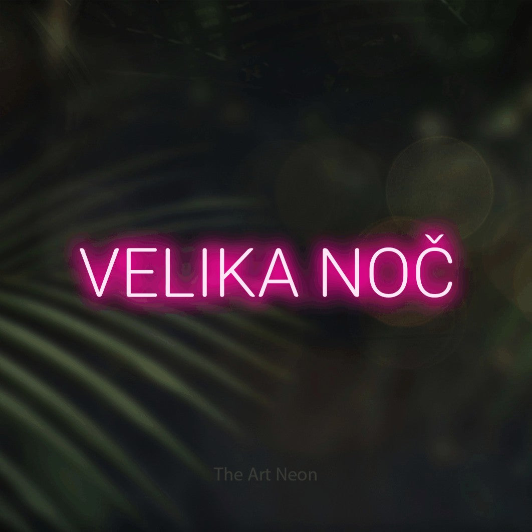 LED neon sign reading “VELIKA NOČ”, arranged in a single line.