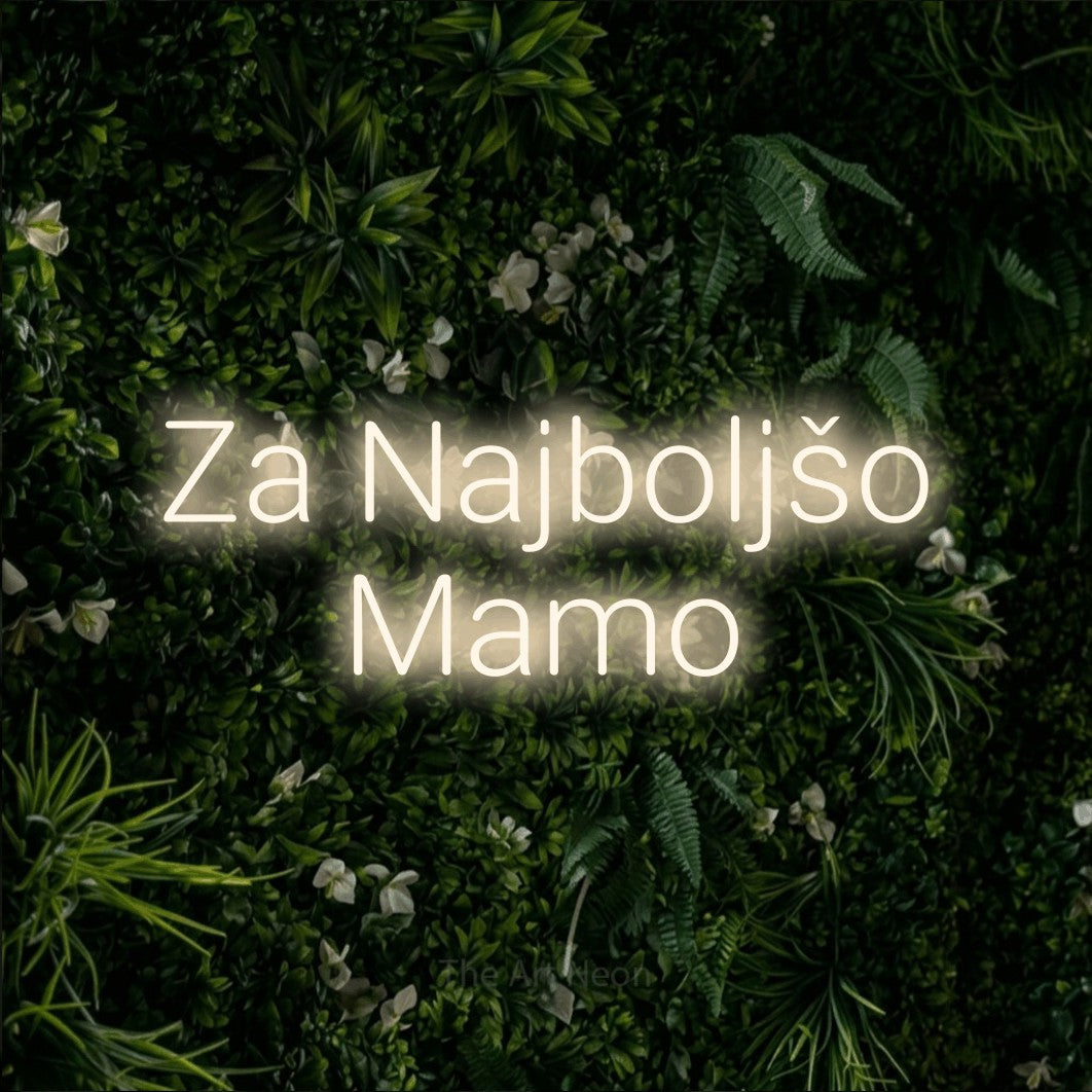 LED neon sign reading “Za Najboljšo Mamo”, arranged in two lines.