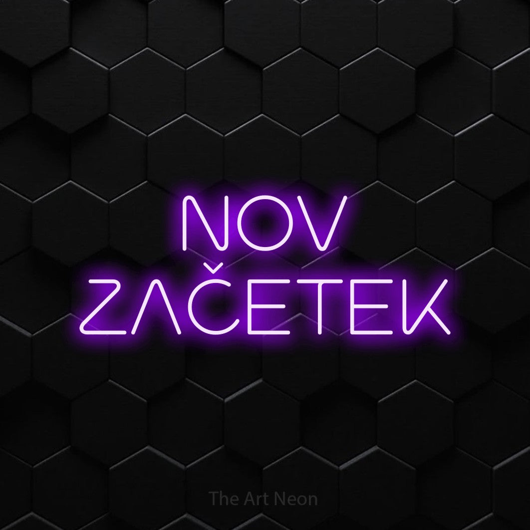 LED neon sign reading “NOV ZAČETEK”, arranged in two lines.
