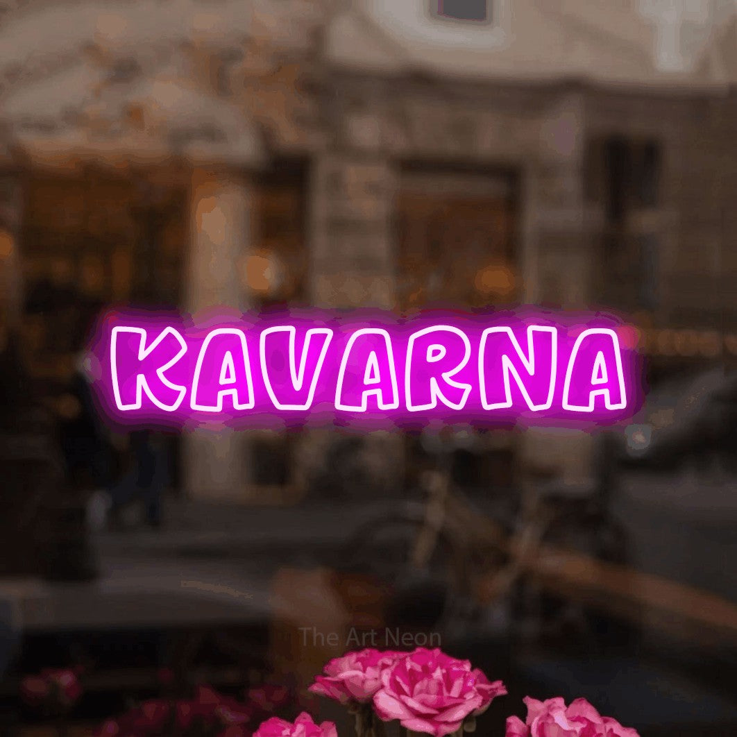LED neon sign reading “Kavarna”, arranged in a single line.