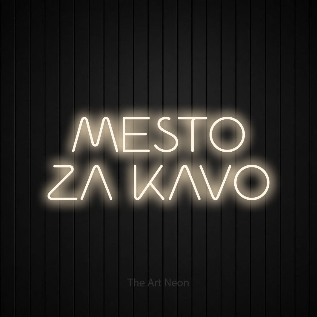 LED neon sign reading “MESTO ZA KAVO”, arranged in two lines.