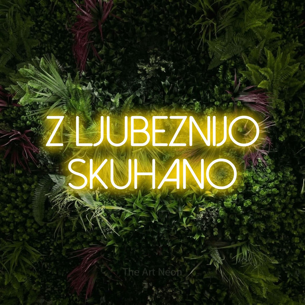 LED neon sign reading “Z Ljubeznijo Skuhano”, arranged in two lines.