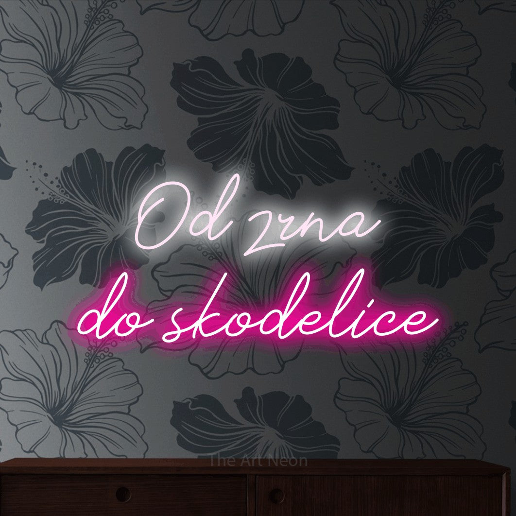 LED neon sign reading “Od zrna do skodelice”, arranged in two lines.