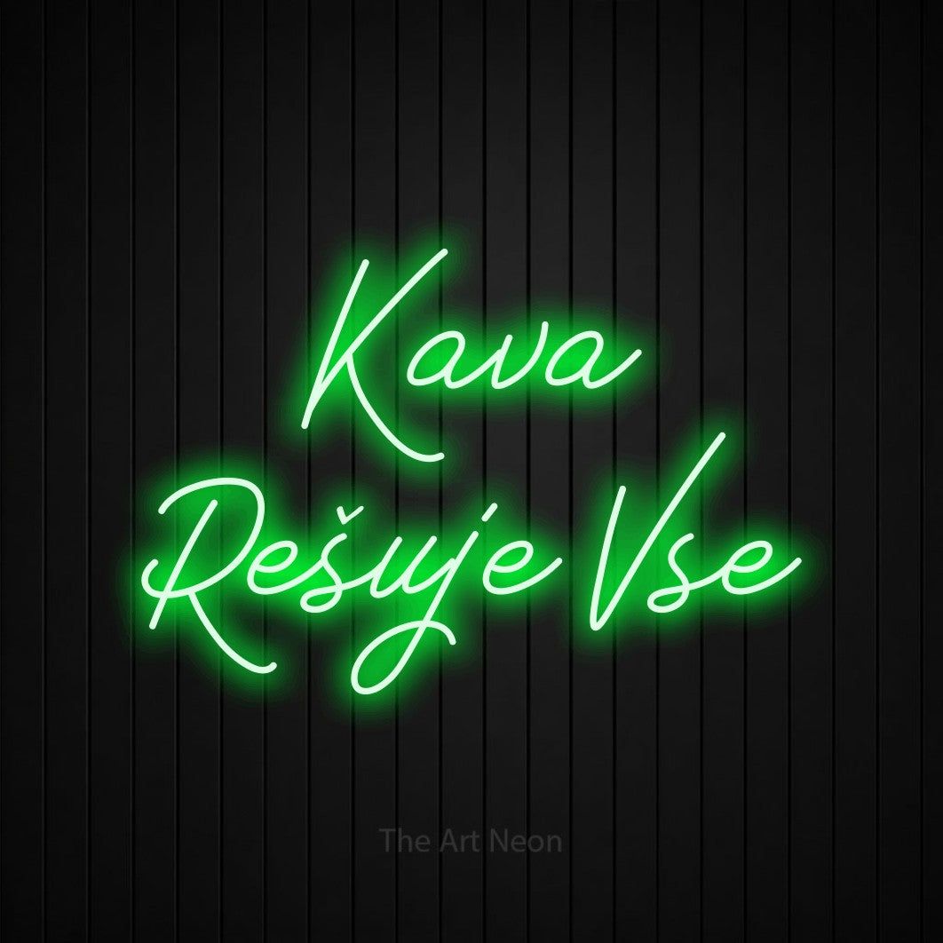 LED neon sign reading “Kava Rešuje Vse”, arranged in two lines.