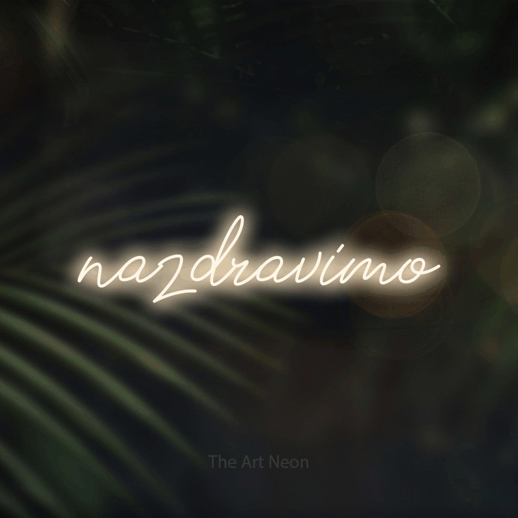 LED neon sign reading “nazdravimo”, arranged in a single line.