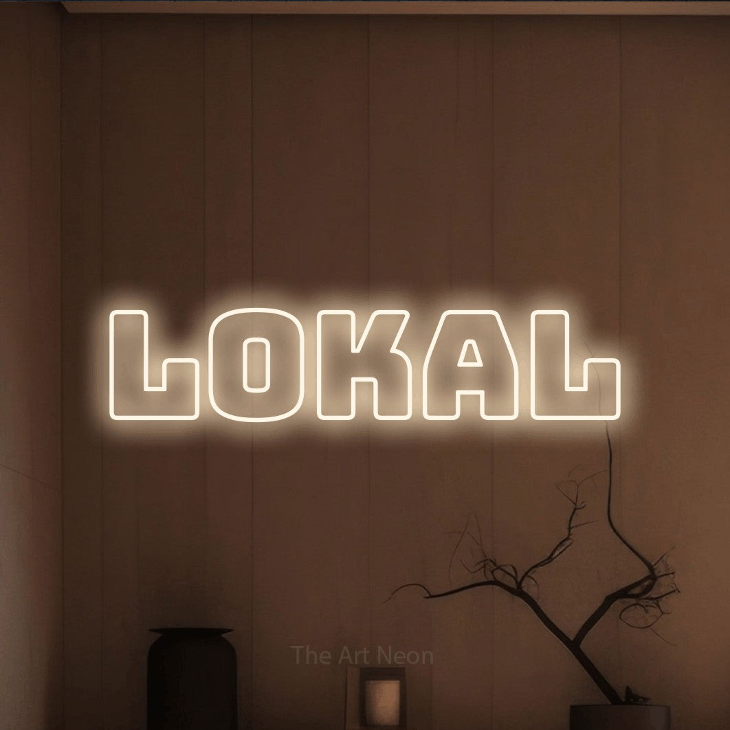 LED neon sign reading “Lokal”, arranged in a single line.