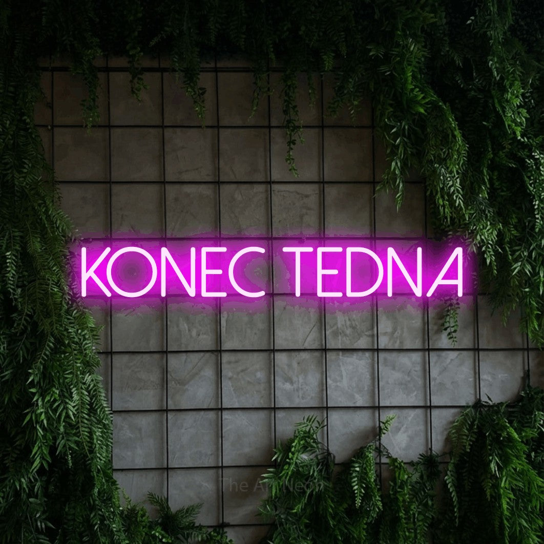 LED neon sign reading “KONEC TEDNA”, arranged in a single line.
