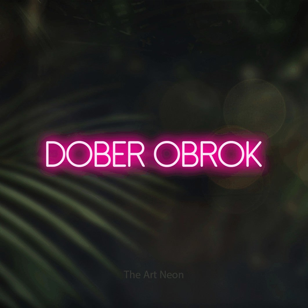 LED neon sign reading “DOBER Obrok”, arranged in a single line.
